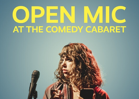 Open Mic at the Comedy Cabaret